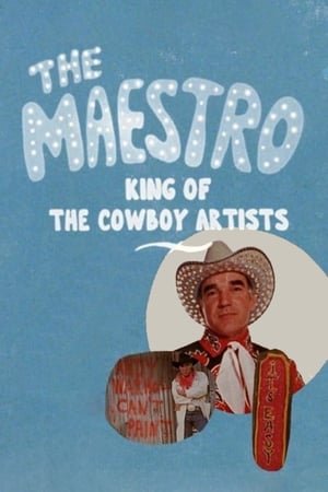Póster de la película The Maestro: King of the Cowboy Artists