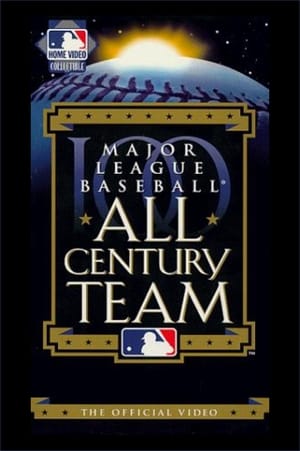 Póster de la película Major League Baseball: All Century Team