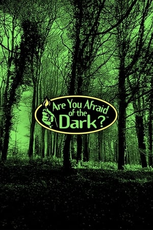 Póster de la serie Are You Afraid of the Dark?