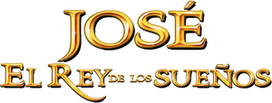 José: El Rey de los Sueños