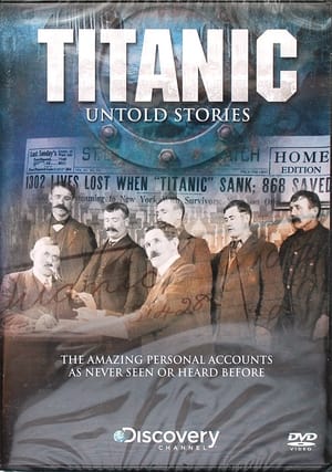 Póster de la película Titanic: Untold Stories