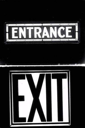Entrance to Exit