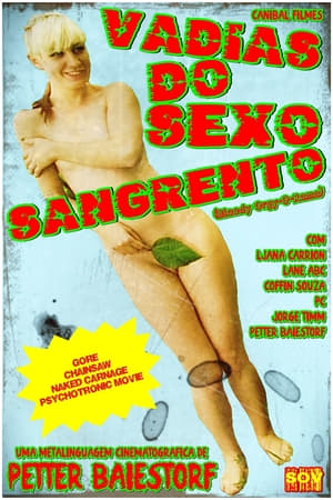 Póster de la película Vadias do Sexo Sangrento