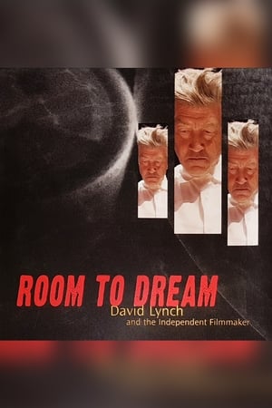 Póster de la película Room to Dream: David Lynch and the Independent Filmmaker