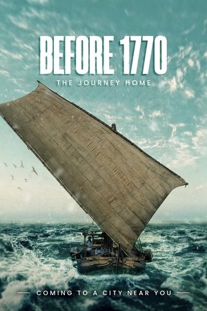 watch before 1770: the journey home movie poster