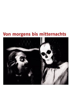 Póster de la película Von morgens bis mitternachts