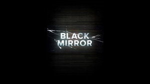 Black Mirror