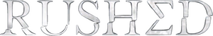 Rushed