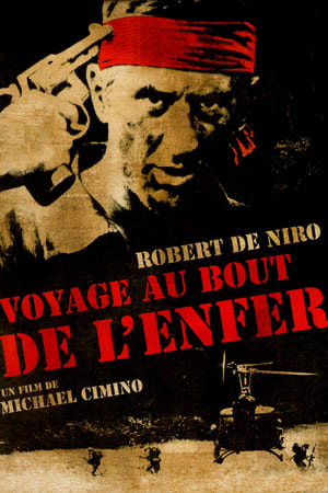 Voyage au bout de l’enfer Streaming VF VOSTFR