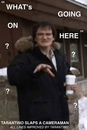Póster de la película Tarantino Slaps a Cameraman