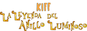Kiff: La leyenda del anillo luminoso