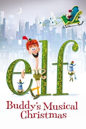 Póster de la película Elf: Buddy's Musical Christmas