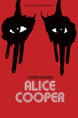Póster de la película Alice Cooper: Super Duper