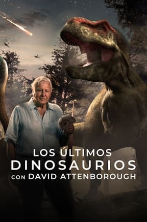 Póster de la película Los últimos dinosaurios con David Attenborough