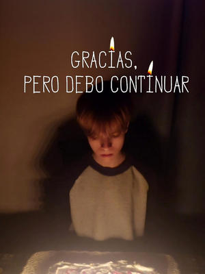 Gracias, Pero debo Continuar