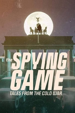 watch the spying game: tales from the cold war tv show poster