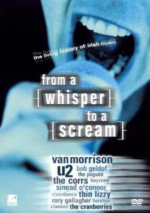 Póster de la película From a Whisper to a Scream: The Living History of Irish Music