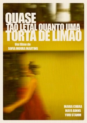 Póster de la película Quase tão letal quanto uma torta de limão
