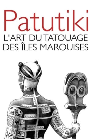 Póster de la película Patutiki, l'art du tatouage des îles Marquises