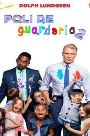 Póster de la película Poli de guardería 2