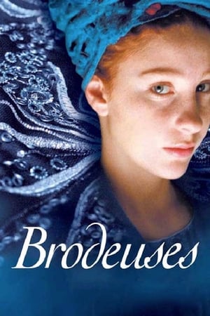 Brodeuses Streaming VF VOSTFR