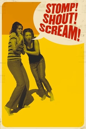 Póster de la película Stomp! Shout! Scream!