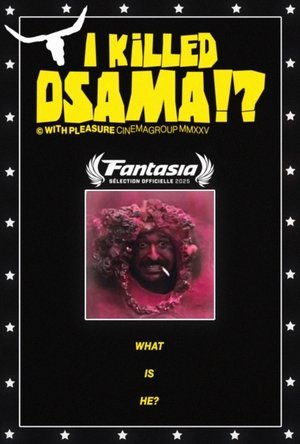 Póster de la película I Killed Osama!?