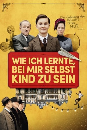 Póster de la película Wie ich lernte, bei mir selbst Kind zu sein