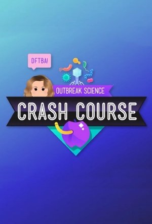 watch crash course outbreak science tv show poster
