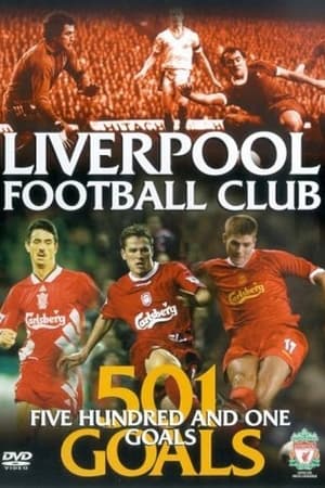 Póster de la película Liverpool FC: 501 Goals