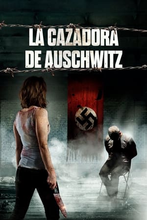 Póster de la película La Cazadora de Auschwitz