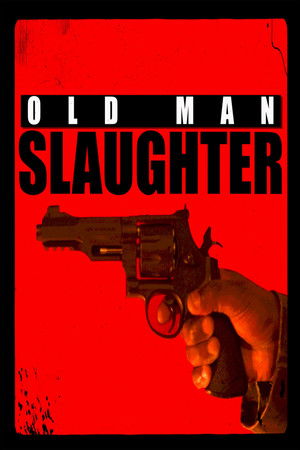 Old Man Slaughter