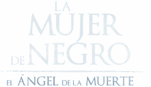 La mujer de negro: El ángel de la muerte