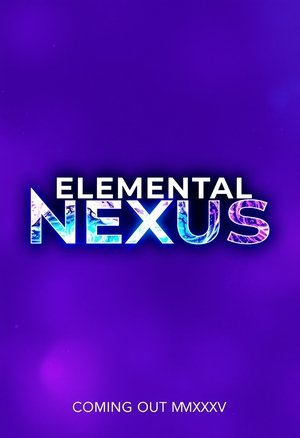 watch elemental nexus tv show poster