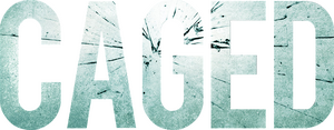 Caged