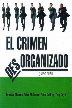 Póster de la película El crimen desorganizado