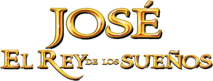 José: El Rey de los Sueños