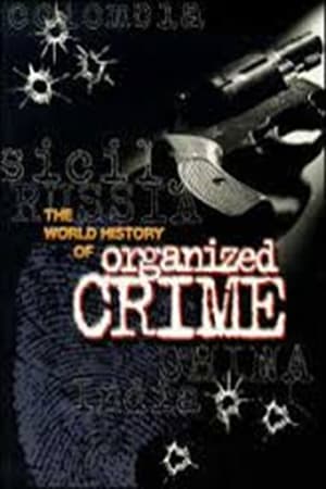 Póster de la película Organized Crime: A World History