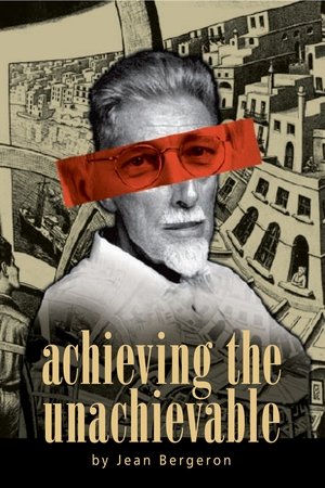 Póster de la película Achieving the Unachievable