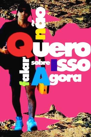 Póster de la película Não Quero Falar Sobre Isso Agora