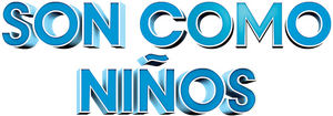 Son Como Niños