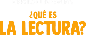 Forky pregunta: ¿Qué es Leer?