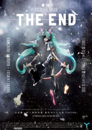 watch keiichiro shibuya / hatsune miku: the end - vocaloid opera movie poster