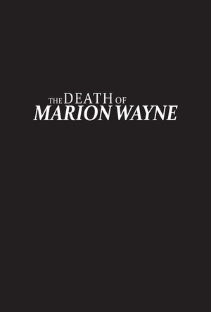The Death of Marion Wayne