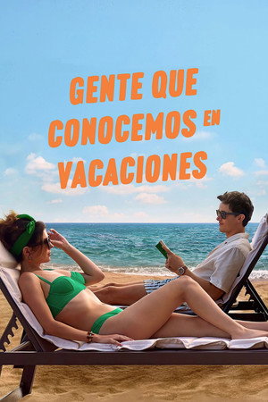 Póster de la película Gente que conocemos en vacaciones