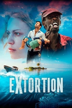 Film Extortion streaming VF gratuit complet