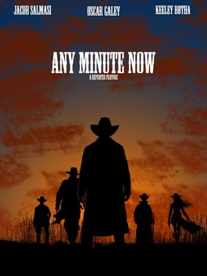 Any Minute Now