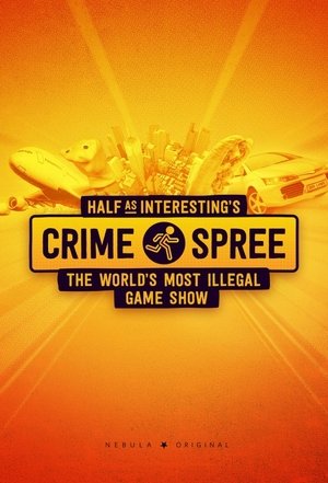 watch half as interesting’s crime spree tv show poster