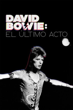 Póster de la película David Bowie: el último acto