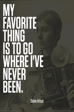 Póster de la película Going Where I've Never Been: The Photography of Diane Arbus